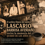 El archivo fílmico del médico Lascario Barbosa Avendaño revive la memoria del Quibdó de los años 50