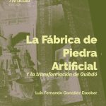 La Fábrica de Piedra Artificial y la transformación de Quibdó. Por:Luis Fernando González Escobar