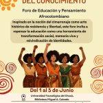 Cimarronas del conocimiento: Foro de educación y pensamiento afrocolombiano