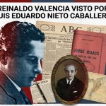 REINALDO VALENCIA visto Por :Luis Eduardo Nieto Caballero